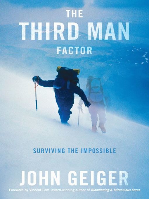 Title details for The Third Man Factor by John Geiger - Available